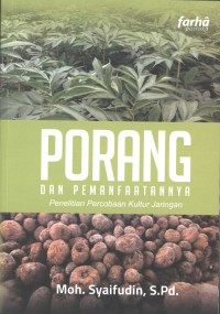 Porang dan pemanfaatannya : penelitian percobaan kultur jaringan