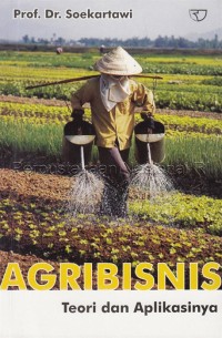 Agribisnis : teori dan aplikasinya